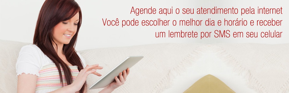 Aqui voc pode agendar seu atendimento pela internet